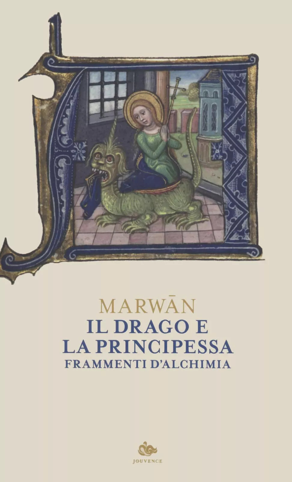 Il drago e la principessa Frammenti di alchimia