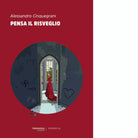 Pensa il risveglio Libro di Alessandro Cinquegrani