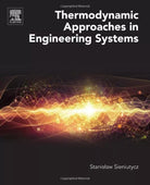 Thermodynamic Approaches in Engineering Systems