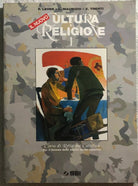 Il nuovo Cultura e religione 1. Per il biennio di Franco Lever, Lucillo Maurizio