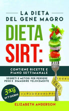 La Dieta Sirt La dieta del gene magro