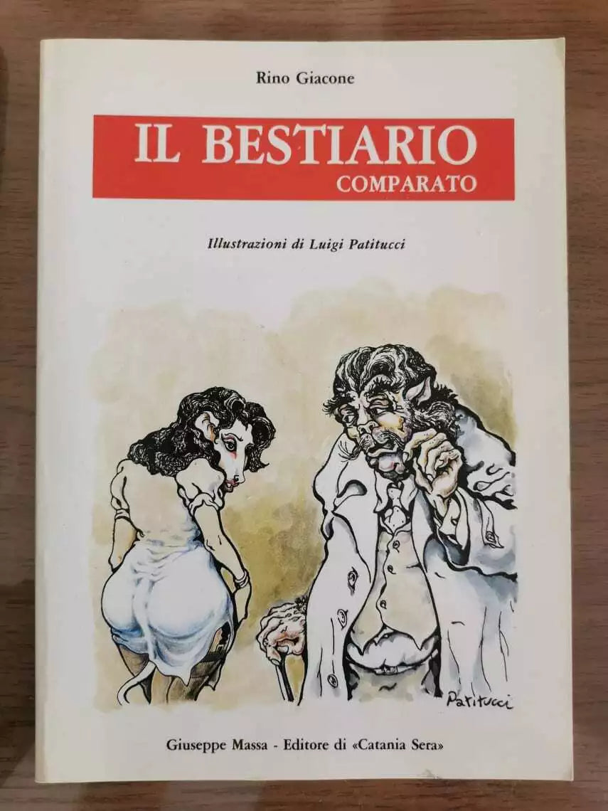 Il bestiario comparato - R. Giacone - Giuseppe Massa editore - 1989 - AR