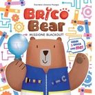 Missione blackout Brico Bear di Elisa Nanni