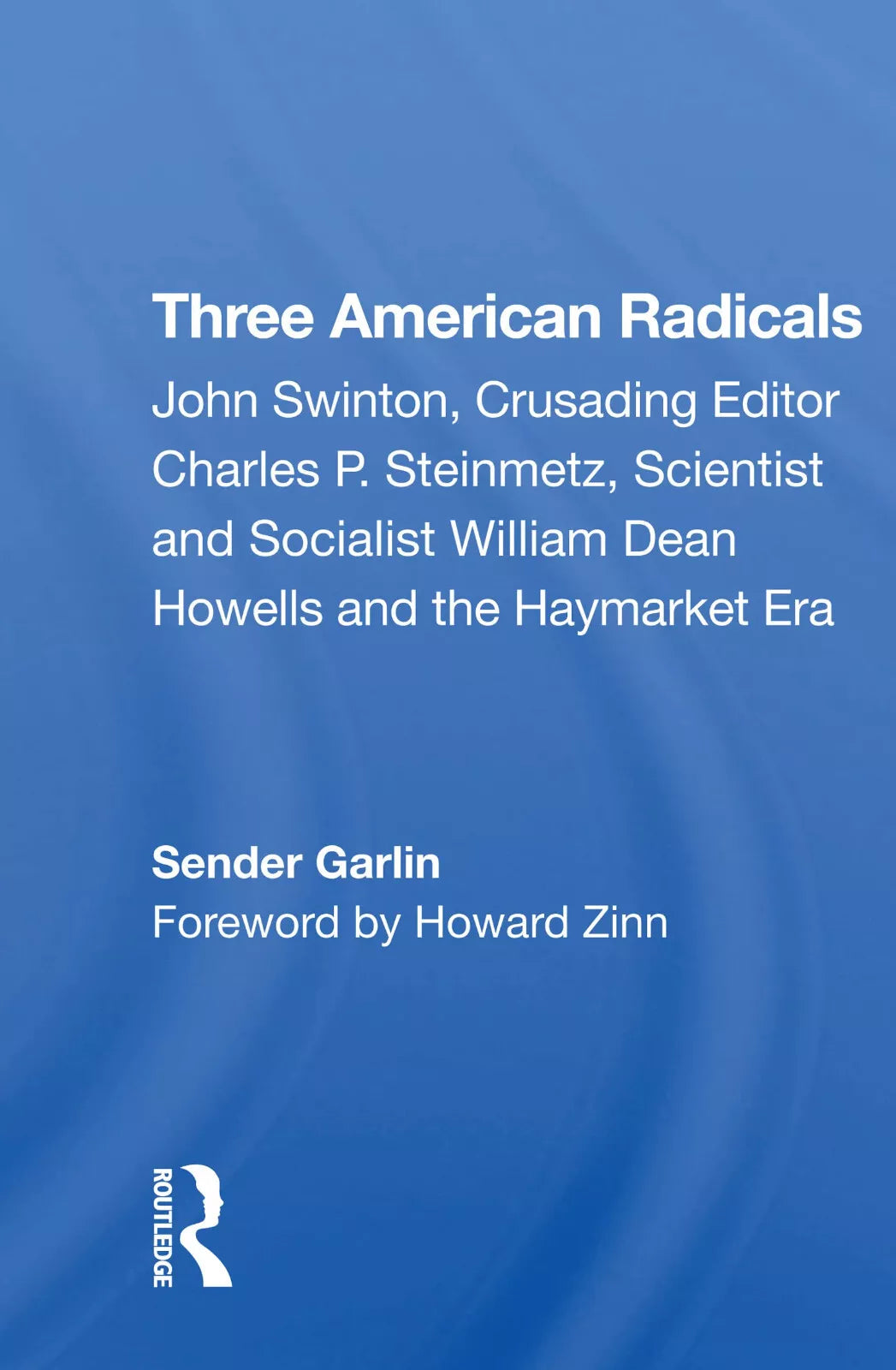 Three American Radicals
