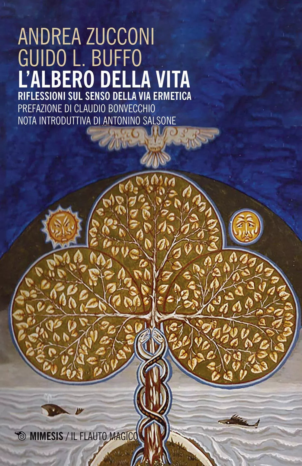 L albero della vita Riflessioni sul senso della via ermetica