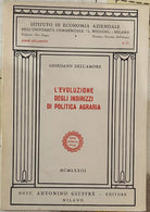 L evoluzione degli indirizzi di politica agraria di Giordano Dell amore