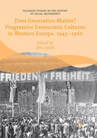 Does Generation Matter Progressive Democratic Cultures in Western Europe
