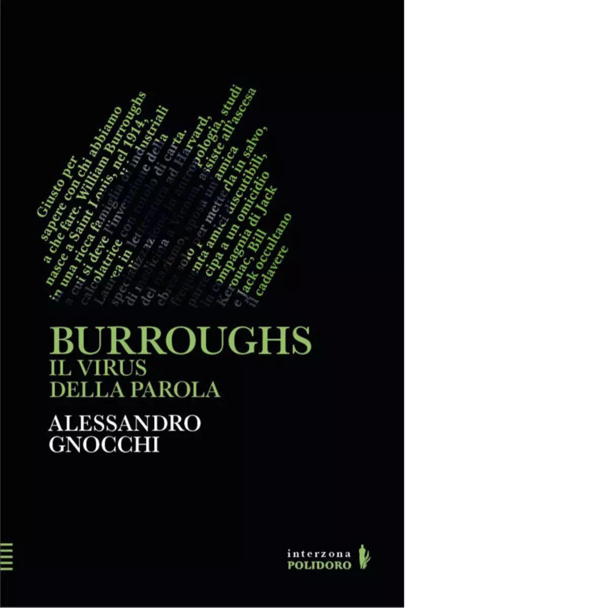 Burroughs Il virus della parola di Alessandro Gnocchi