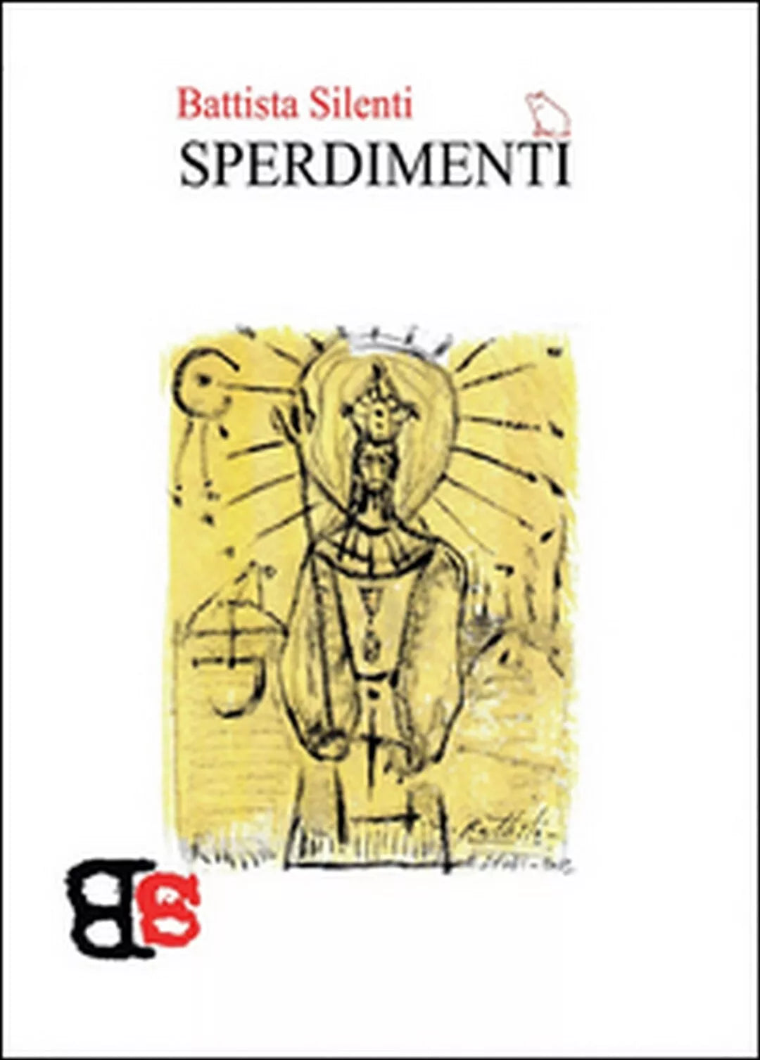 Sperdimenti di Battista Silenti, 2016, Youcanprint