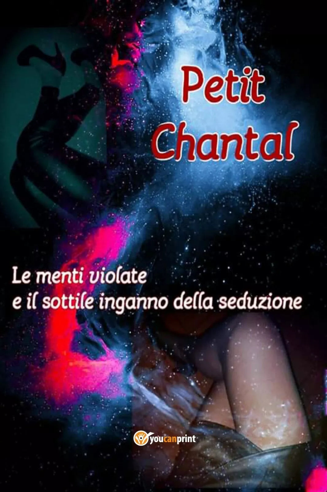 Le menti violate e il sottile inganno della seduzione di Petit Chantal, 2019