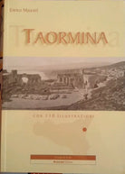 Taormina - Con 110 Illustrazioni di Enrico Mauceri, 2003, Brancato Editore
