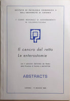 Il cancro del retto, Le enterostomie di Gaspare Rodolico, 1980, Istituto Di Pat