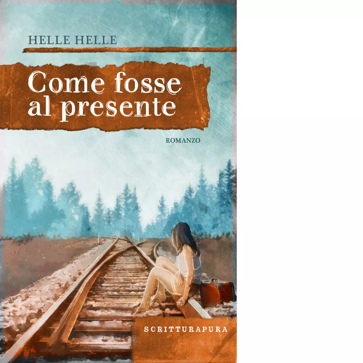 Come fosse al presente Libro di Helle Helle