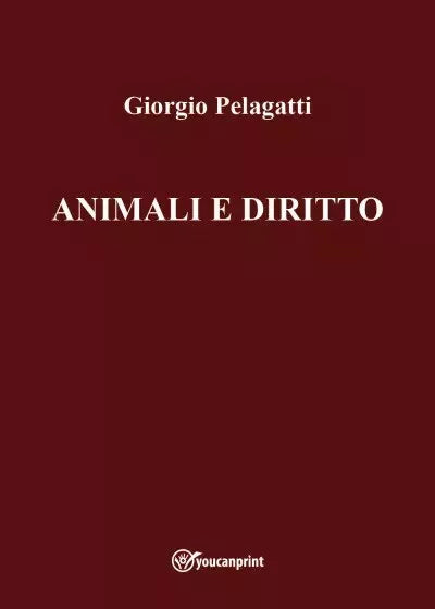 Animali e Diritto di Giorgio Pelagatti