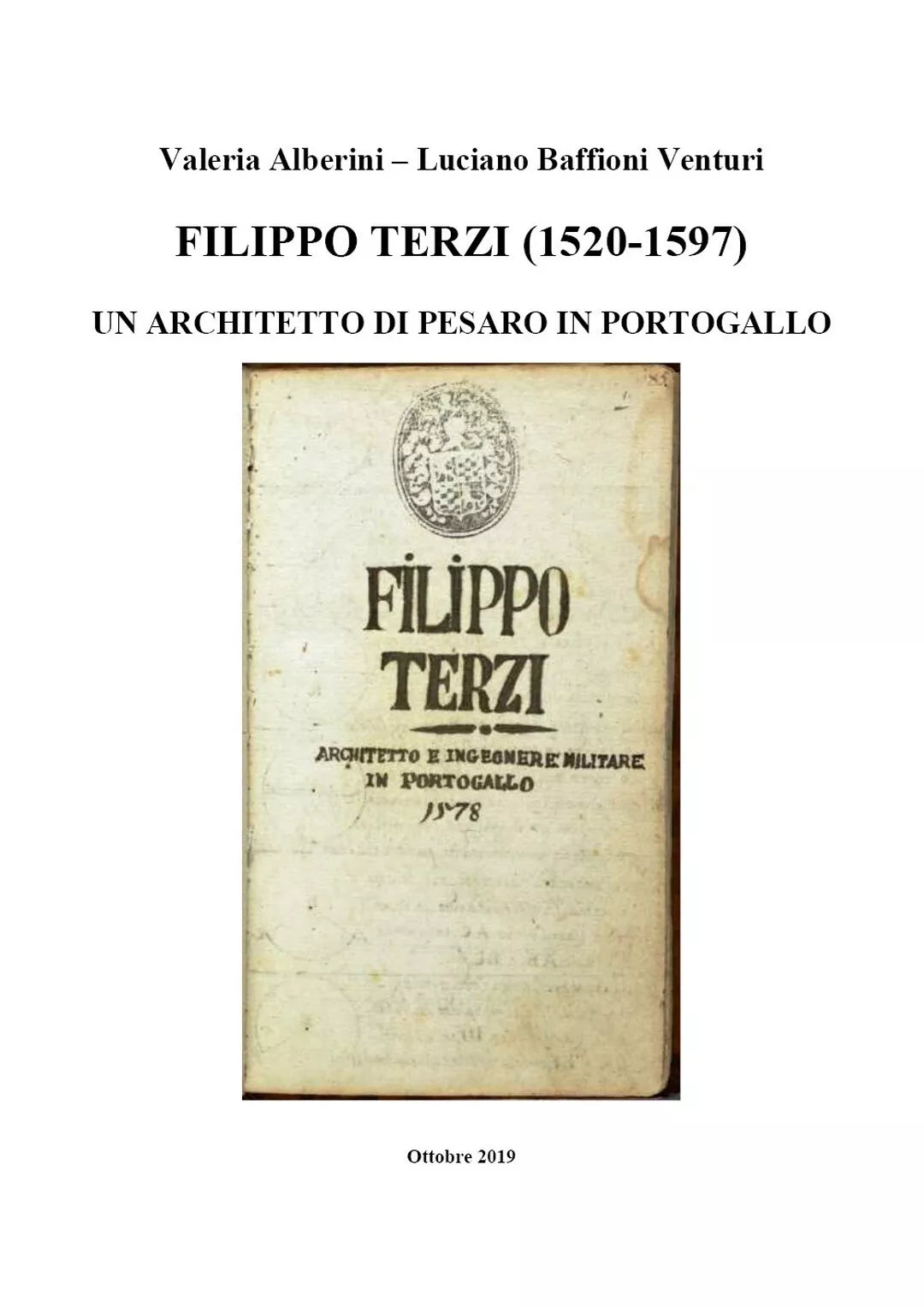 Filippo Terzi 1520-1597 Un architetto di Pesaro in Portogallo di Valeria Albe