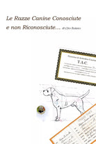 Le Razze Canine Conosciute e non Riconosciute di Ciro Boiano di Ciro Boiano 2