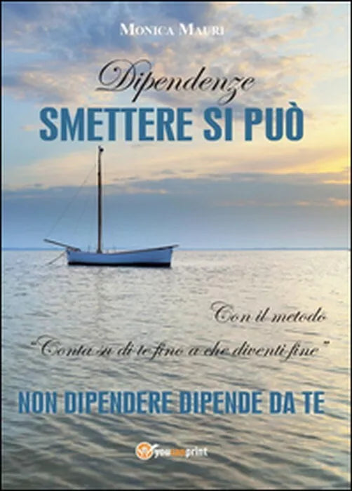 Dipendenze - Monica Mauri, 2014, Youcanprint