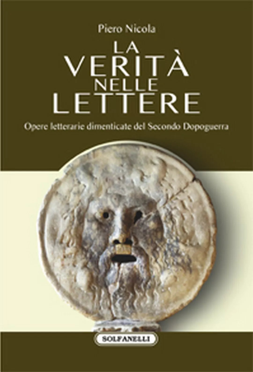 LA VERITA NELLE LETTERE di Piero Nicola, Solfanelli Edizioni