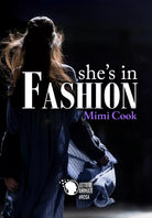 She’s in fashion di Mimi Cook, 2017, Lettere Animate Editore