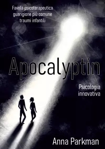 Apocalyptin di Anna Parkman