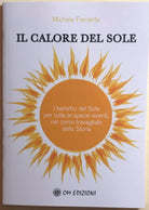 Il calore del Sole di Michele Ferrante, 2021, Om Edizioni
