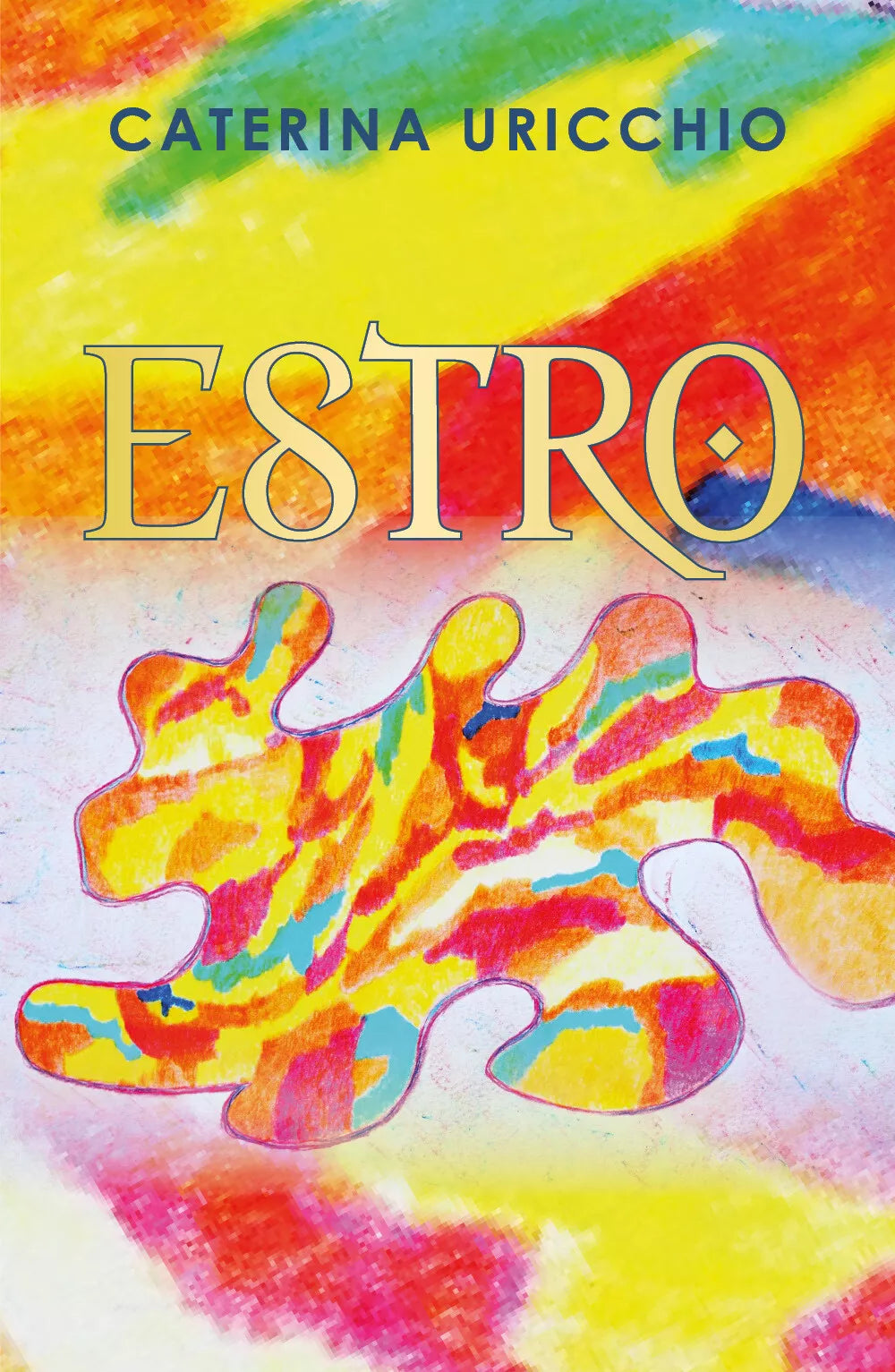 Estro di Caterina Uricchio, 2019, Youcanprint