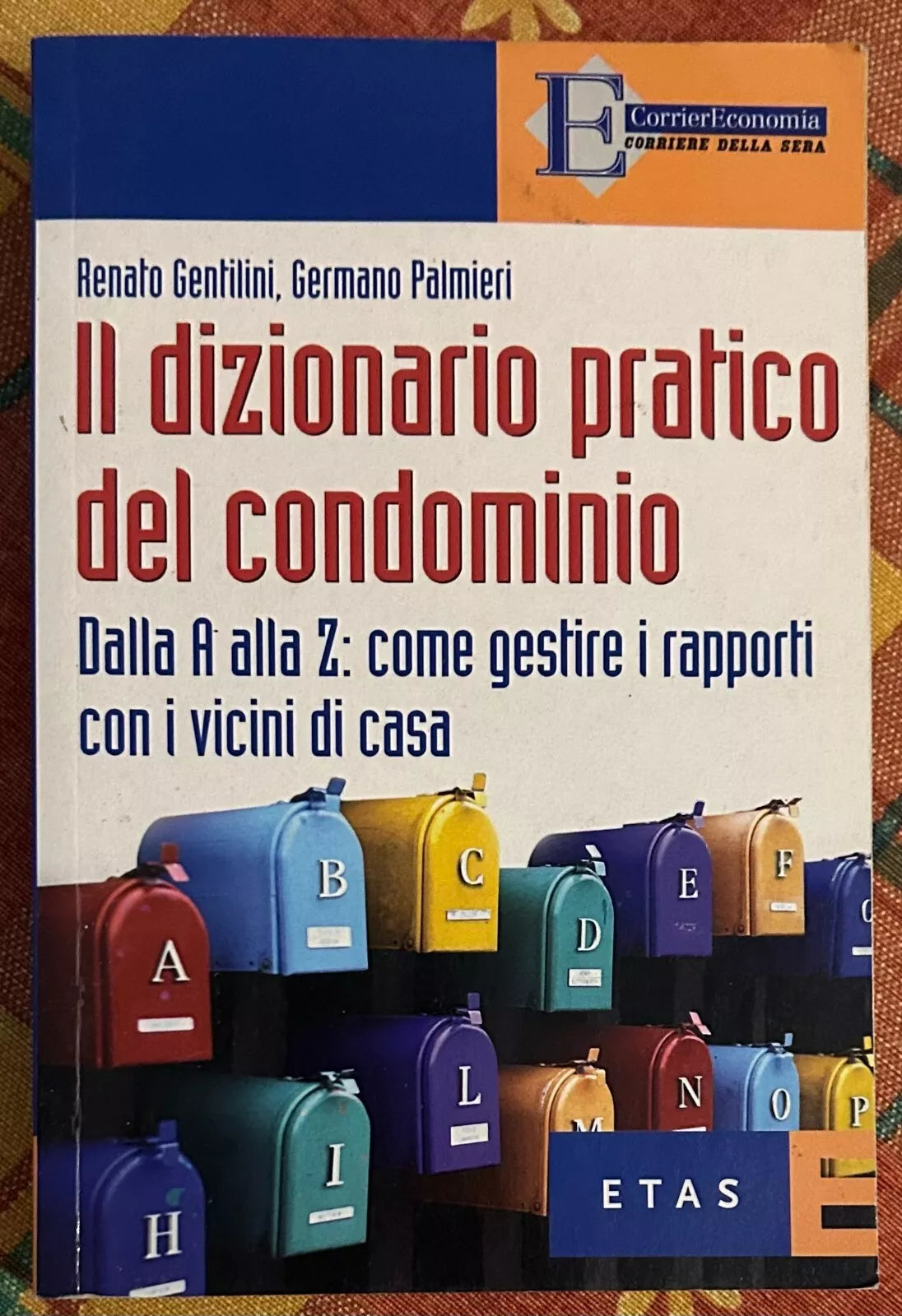 Il dizionario pratico del condominio di Renato Gentilini