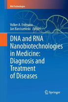 DNA and RNA Nanobiotechnologies in Medicine
