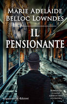 Il pensionante Ediz illustrata di Marie Belloc Lowndes