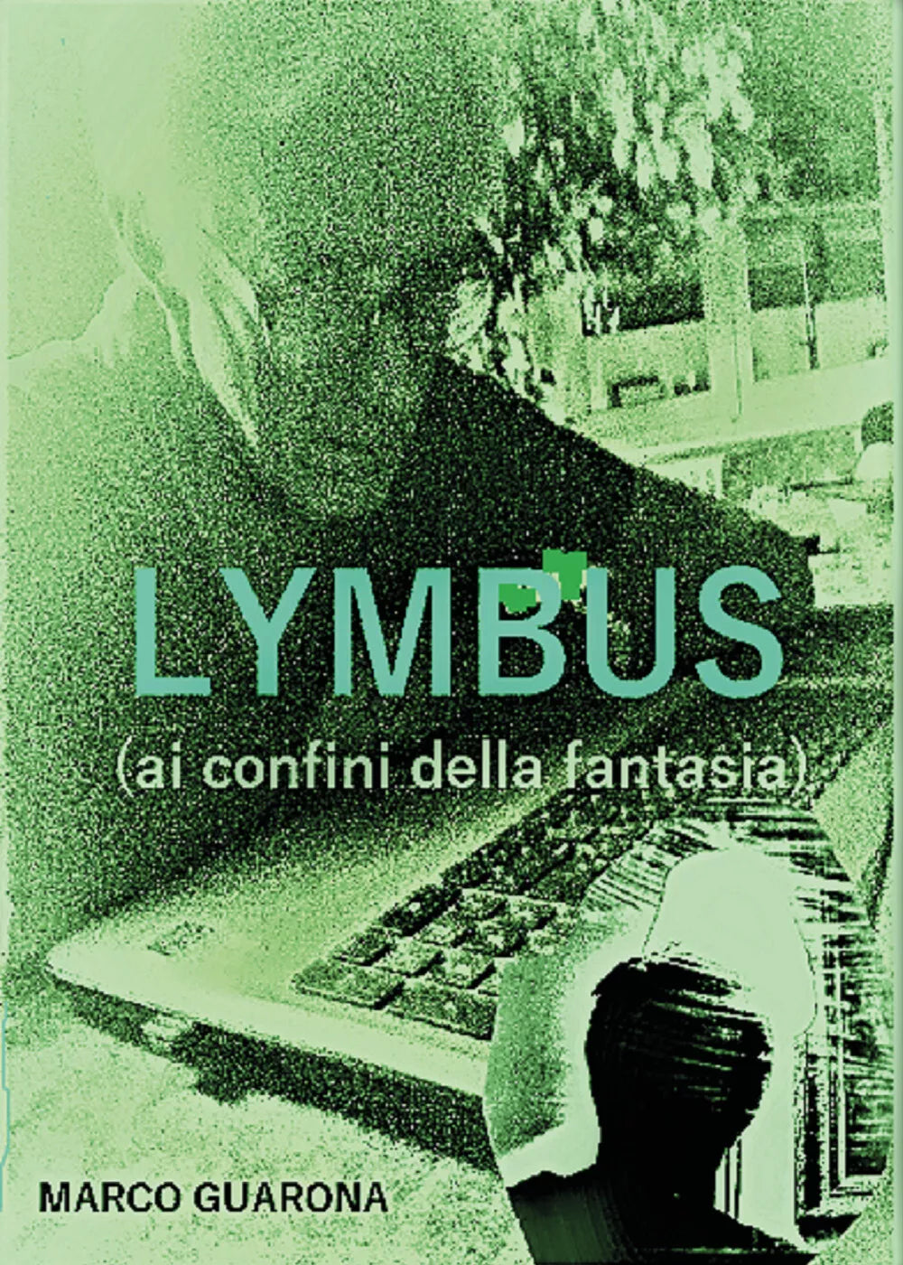 LYMBUS al confine della fantasia di Marco Guarona 2021 Youcanprint