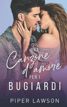 Una canzone d amore per i bugiardi di Piper Lawson