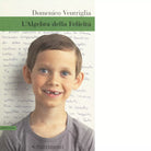 L algebra della felicit di Domenico Ventriglia