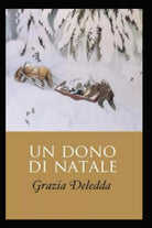 Un dono di Natale di Grazia Deledda