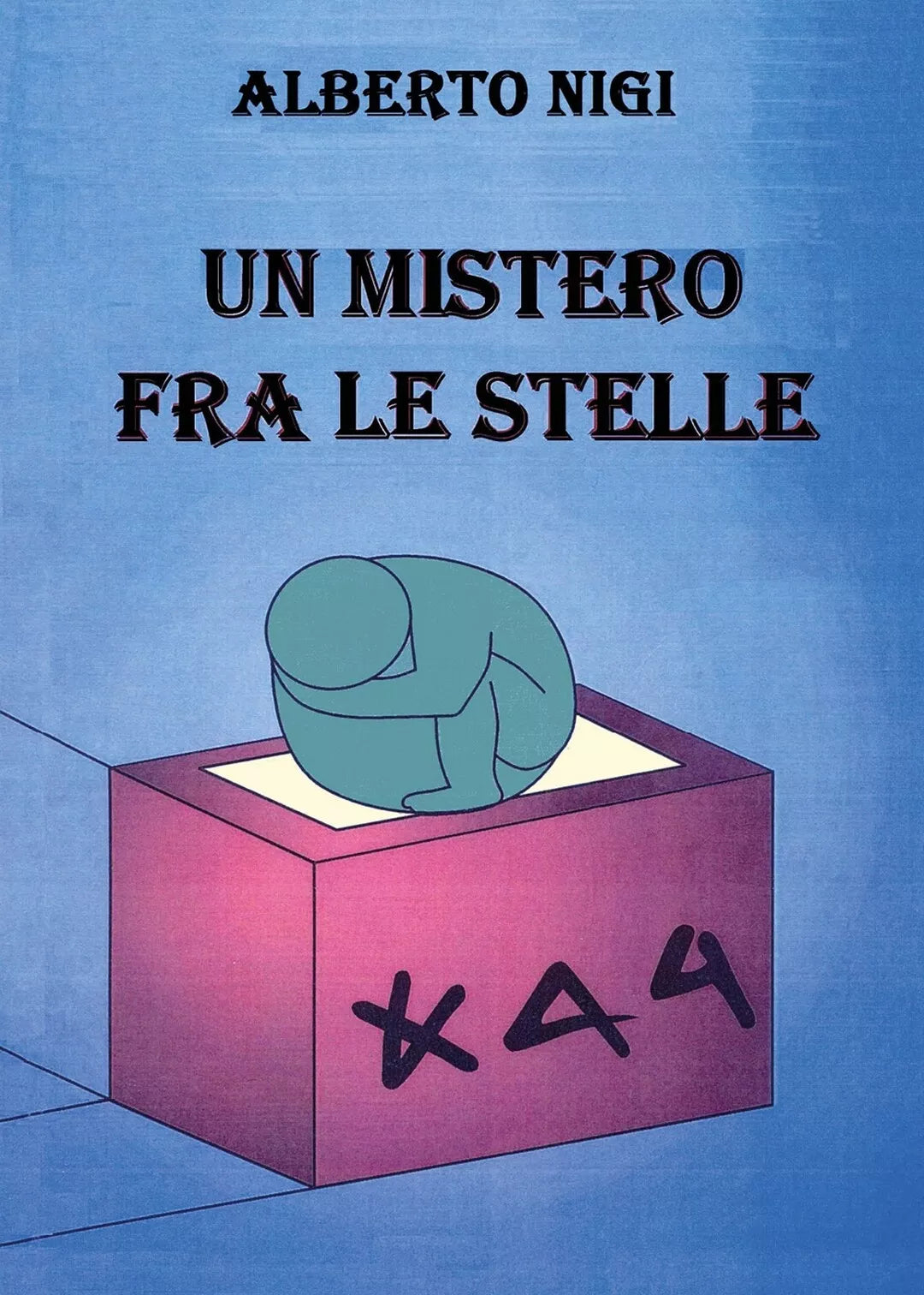 Un mistero fra le stelle di Alberto Nigi, 2018, Youcanprint