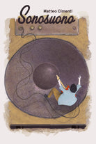 SONOSUONO di Matteo Cimenti
