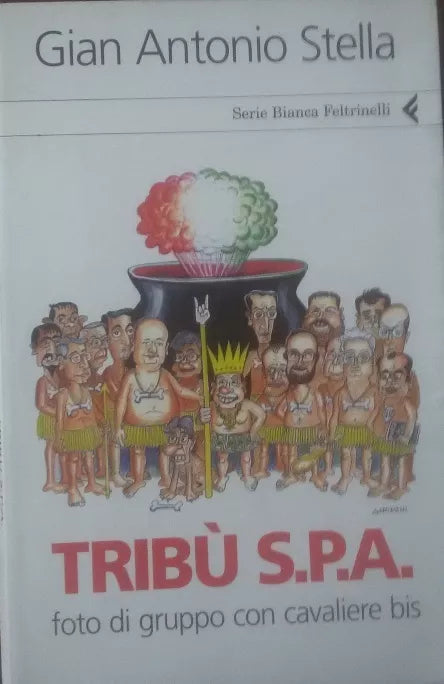 Tribù s.p.a foto di gruppo con cavaliere bis - Gian antonio Stella - C