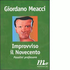 Improvviso il Novecento Pasolini professore di Giordano Meacci