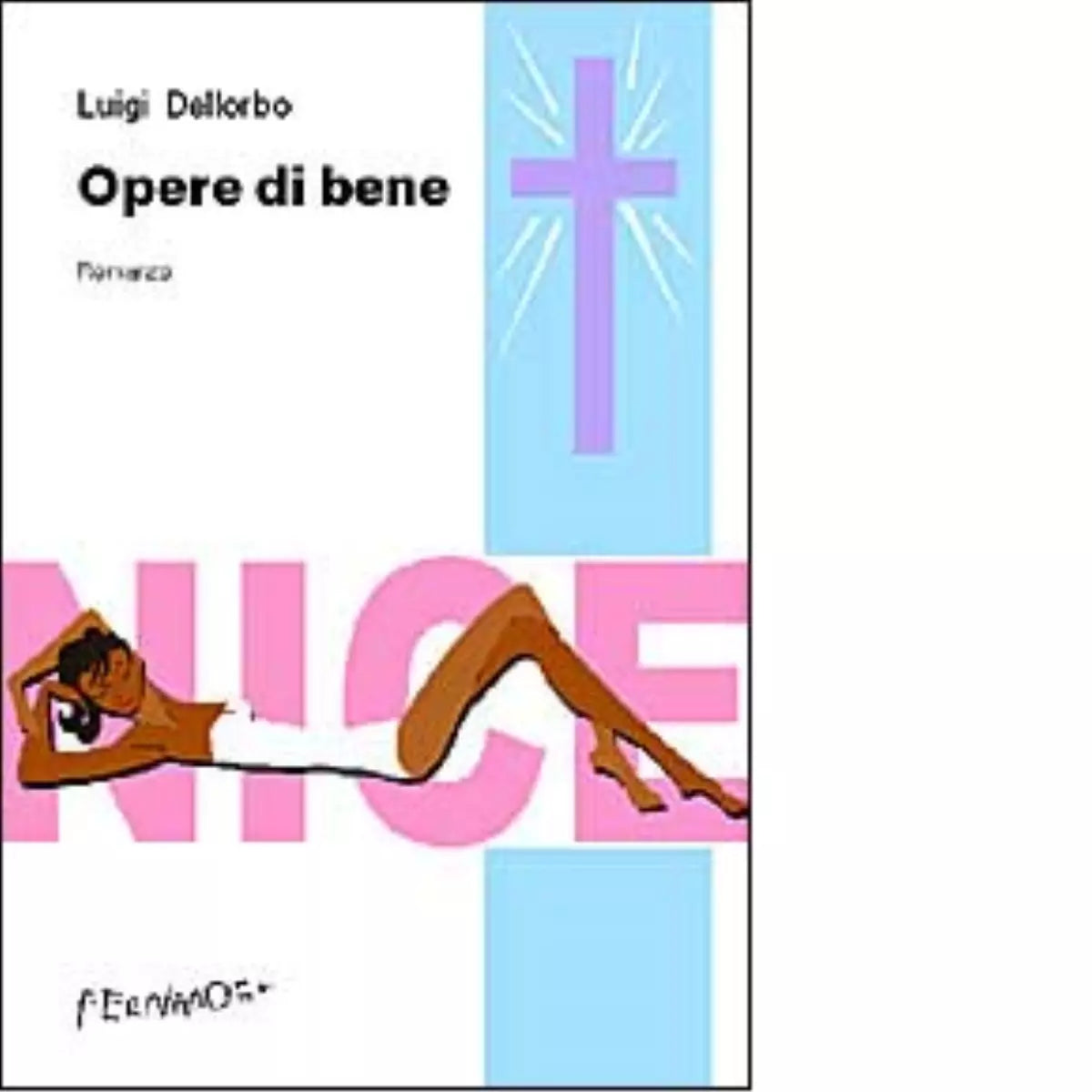 Opere di bene di Dellorbo Luigi