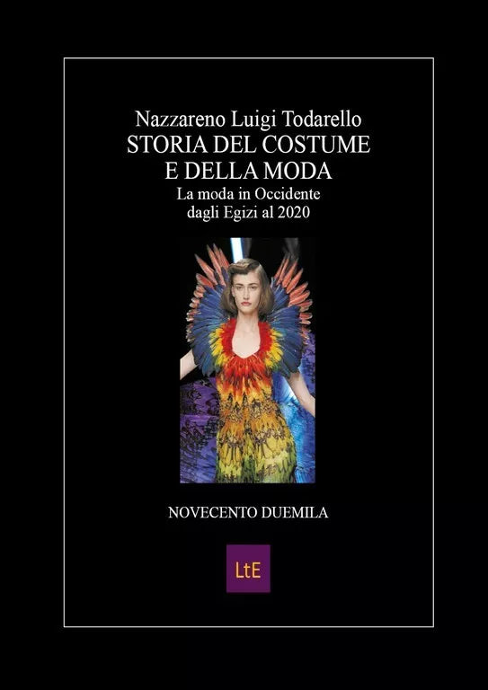 Storia del costume e della moda V La moda in Occidente dagli Egizi al 2020 di N