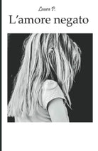 L amore negato di Laura Paoloni
