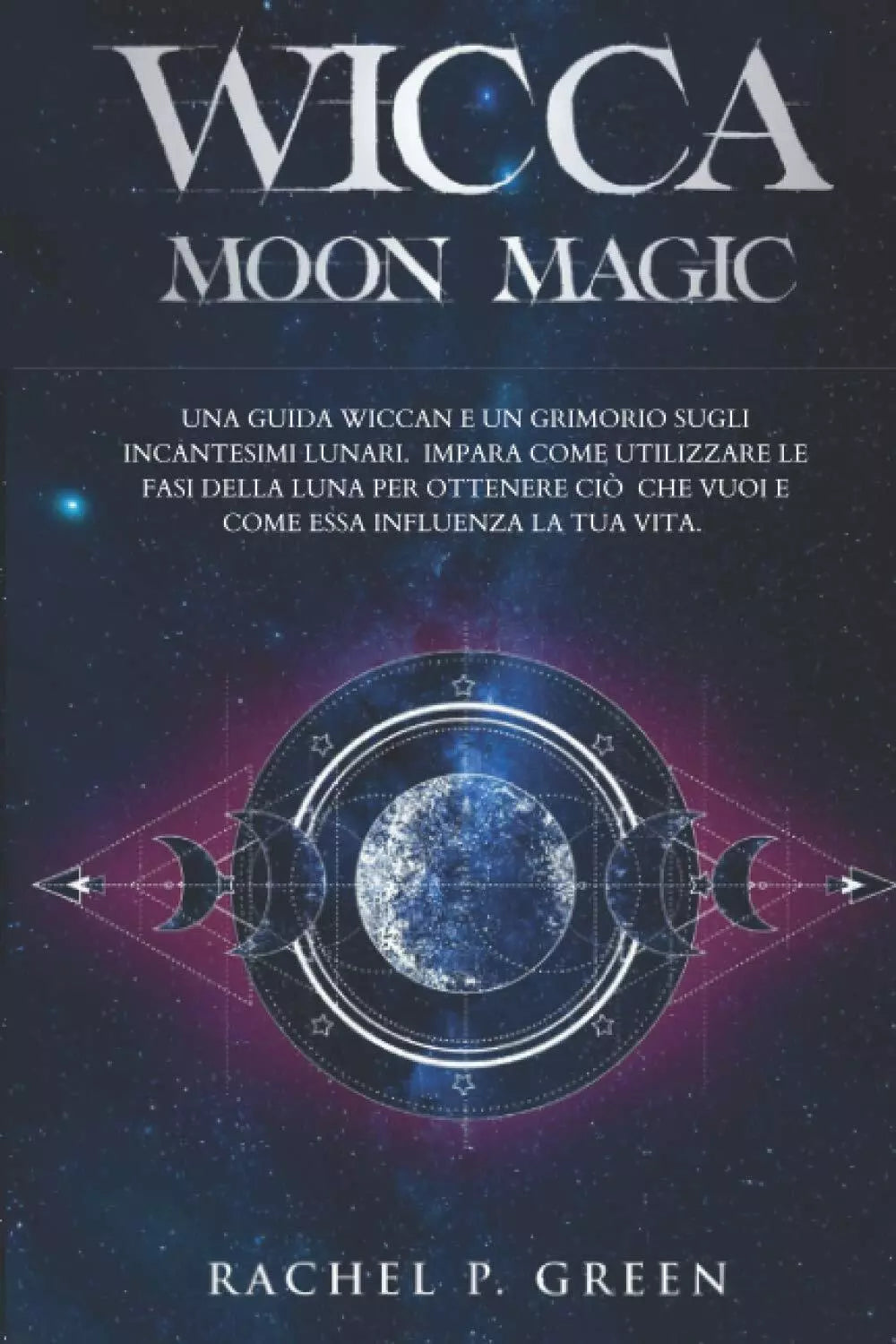 Wicca Moon Magic