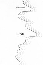 Onde di Ilde Gadoni, 2020, Youcanprint