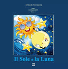 Il sole e la luna di Daniela Terranova