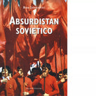 Absurdistan sovietico Libro di Basa Janikashvili