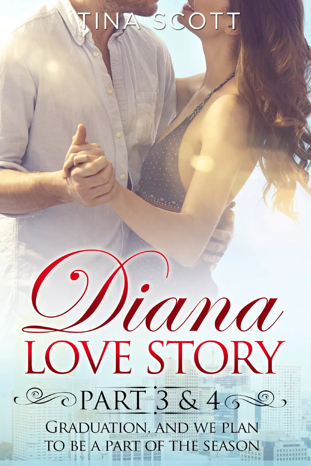 Diana Love Story PT. 3-4 di Tina Scott, 2021, Youcanprint