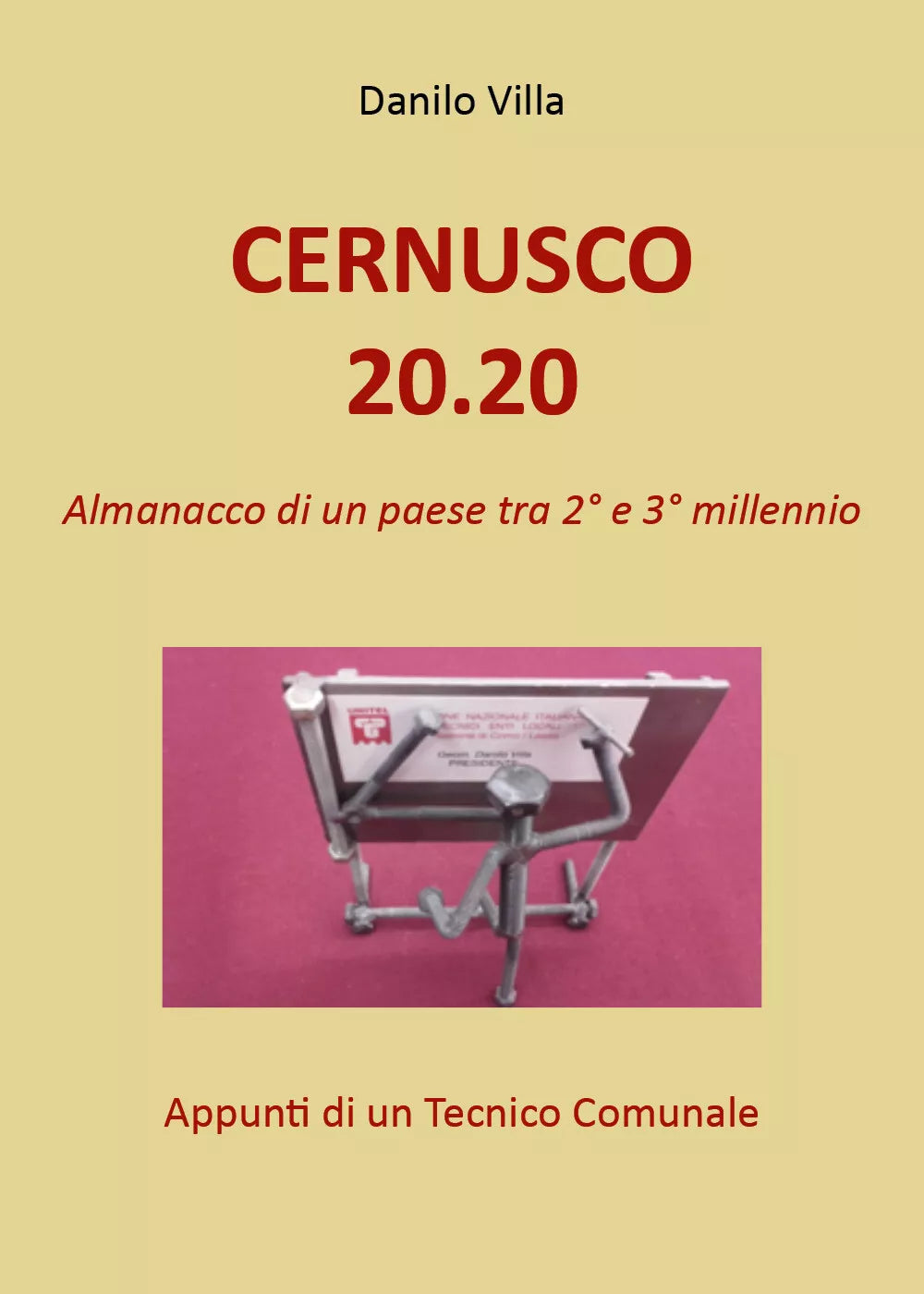 Cernusco 20.20 di Danilo Villa, 2021, Youcanprint