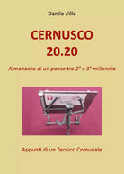 Cernusco 20.20 di Danilo Villa, 2021, Youcanprint