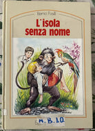 L isola senza nome di Remo Fusilli