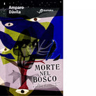 Morte nel bosco e altri racconti Libro di Amparo D vila
