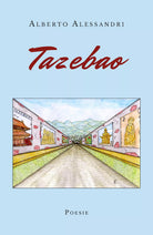 Tazebao di Alberto Alessandri, 2019, Youcanprint